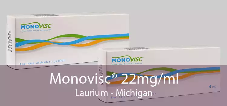Monovisc® 22mg/ml Laurium - Michigan