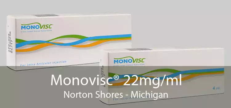 Monovisc® 22mg/ml Norton Shores - Michigan
