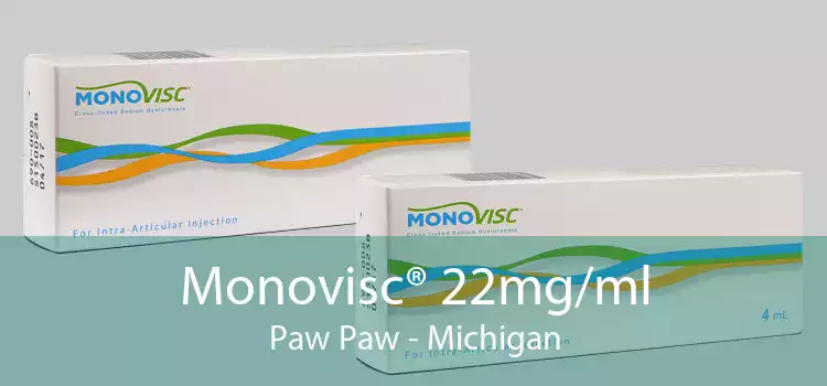 Monovisc® 22mg/ml Paw Paw - Michigan