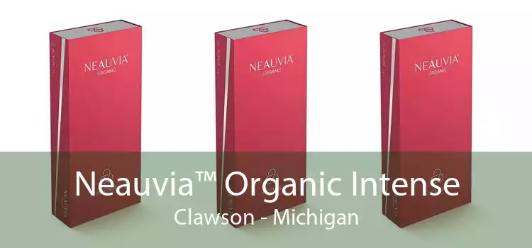 Neauvia™ Organic Intense Clawson - Michigan