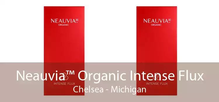 Neauvia™ Organic Intense Flux Chelsea - Michigan