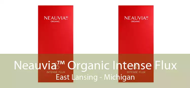 Neauvia™ Organic Intense Flux East Lansing - Michigan