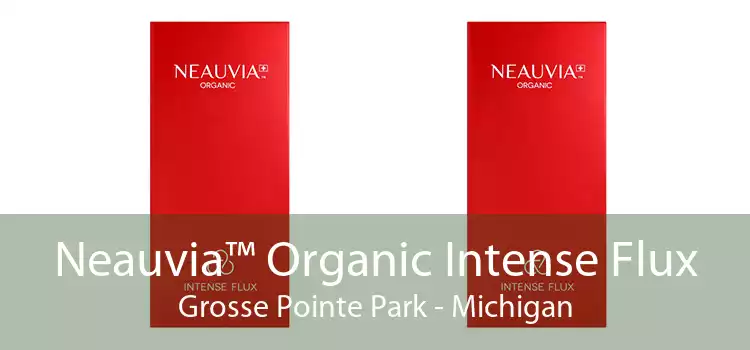 Neauvia™ Organic Intense Flux Grosse Pointe Park - Michigan