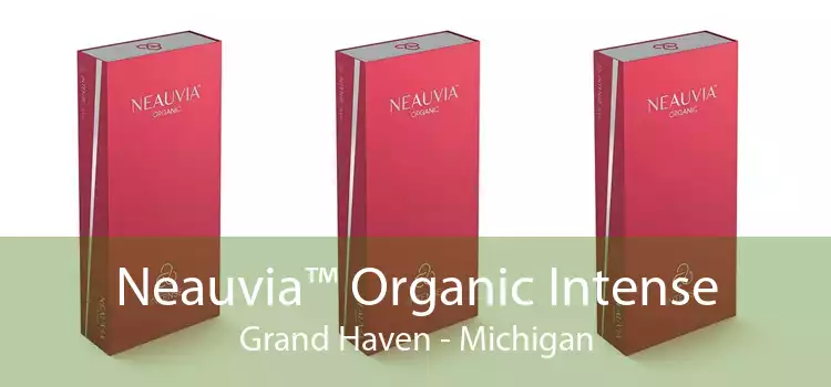 Neauvia™ Organic Intense Grand Haven - Michigan