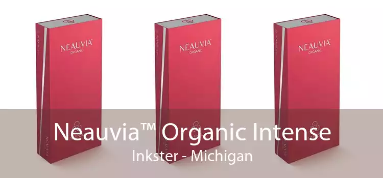 Neauvia™ Organic Intense Inkster - Michigan