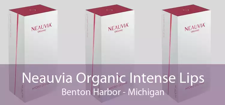 Neauvia Organic Intense Lips Benton Harbor - Michigan