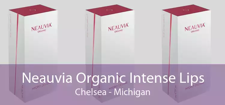 Neauvia Organic Intense Lips Chelsea - Michigan