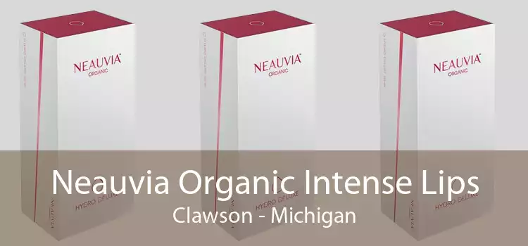 Neauvia Organic Intense Lips Clawson - Michigan