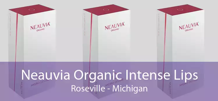 Neauvia Organic Intense Lips Roseville - Michigan