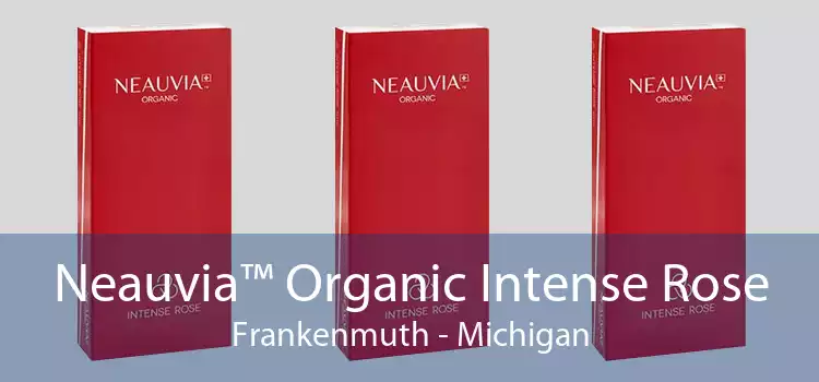 Neauvia™ Organic Intense Rose Frankenmuth - Michigan