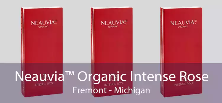 Neauvia™ Organic Intense Rose Fremont - Michigan
