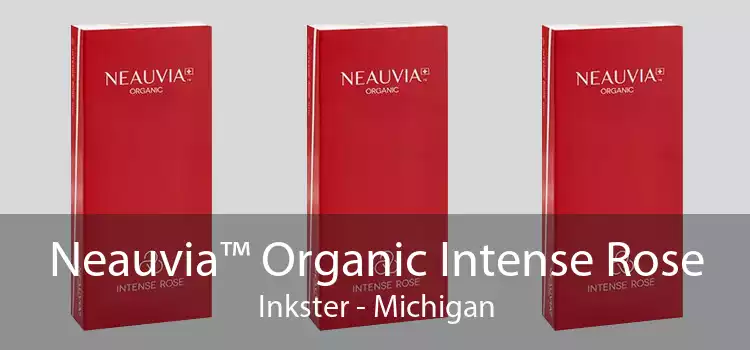 Neauvia™ Organic Intense Rose Inkster - Michigan