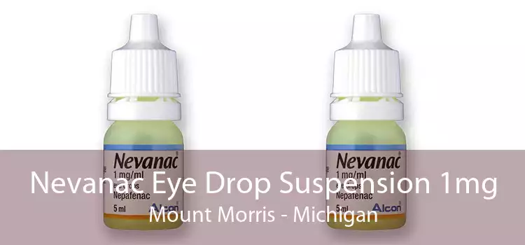 Nevanac Eye Drop Suspension 1mg Mount Morris - Michigan