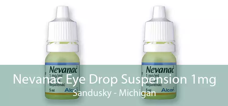 Nevanac Eye Drop Suspension 1mg Sandusky - Michigan