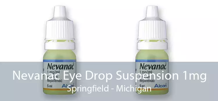 Nevanac Eye Drop Suspension 1mg Springfield - Michigan