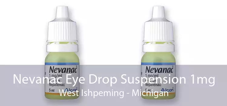Nevanac Eye Drop Suspension 1mg West Ishpeming - Michigan