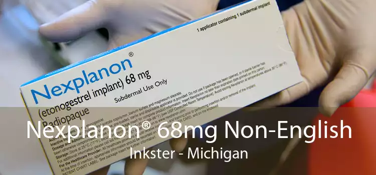 Nexplanon® 68mg Non-English Inkster - Michigan