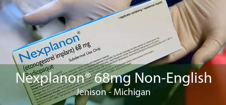 Nexplanon® 68mg Non-English Jenison - Michigan