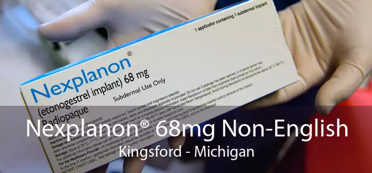 Nexplanon® 68mg Non-English Kingsford - Michigan