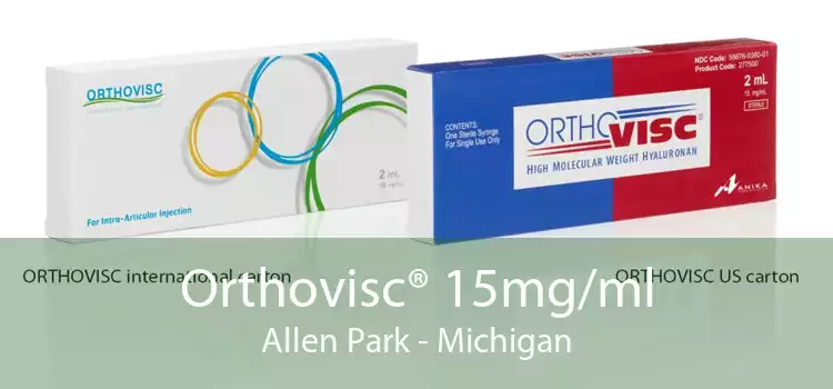 Orthovisc® 15mg/ml Allen Park - Michigan
