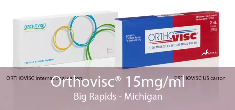Orthovisc® 15mg/ml Big Rapids - Michigan
