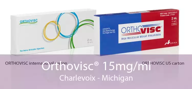 Orthovisc® 15mg/ml Charlevoix - Michigan