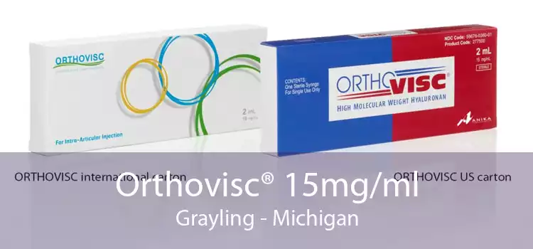 Orthovisc® 15mg/ml Grayling - Michigan