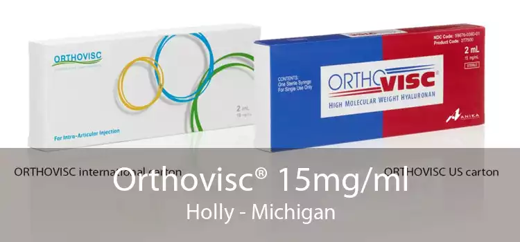 Orthovisc® 15mg/ml Holly - Michigan