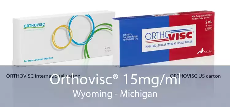 Orthovisc® 15mg/ml Wyoming - Michigan