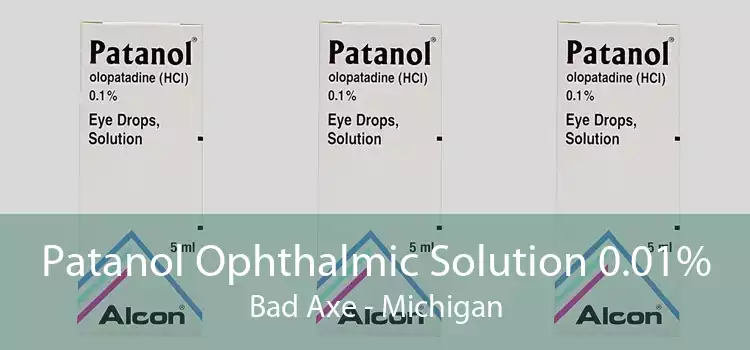 Patanol Ophthalmic Solution 0.01% Bad Axe - Michigan