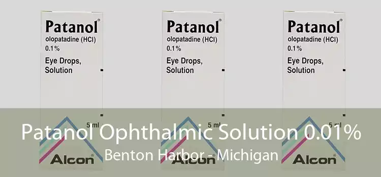 Patanol Ophthalmic Solution 0.01% Benton Harbor - Michigan