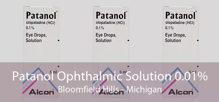 Patanol Ophthalmic Solution 0.01% Bloomfield Hills - Michigan