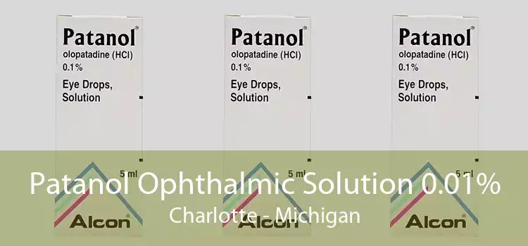 Patanol Ophthalmic Solution 0.01% Charlotte - Michigan