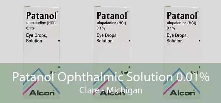 Patanol Ophthalmic Solution 0.01% Clare - Michigan