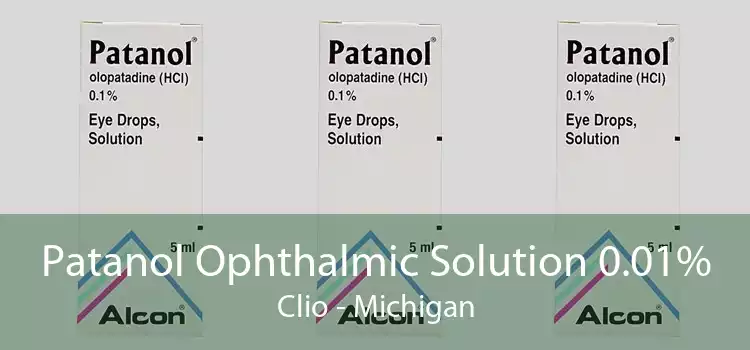 Patanol Ophthalmic Solution 0.01% Clio - Michigan
