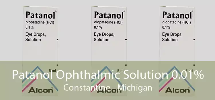 Patanol Ophthalmic Solution 0.01% Constantine - Michigan