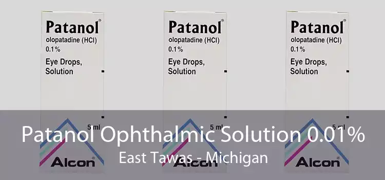 Patanol Ophthalmic Solution 0.01% East Tawas - Michigan