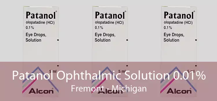 Patanol Ophthalmic Solution 0.01% Fremont - Michigan