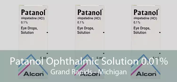 Patanol Ophthalmic Solution 0.01% Grand Rapids - Michigan