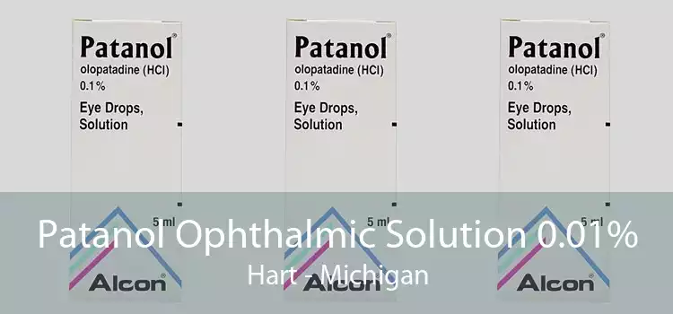Patanol Ophthalmic Solution 0.01% Hart - Michigan