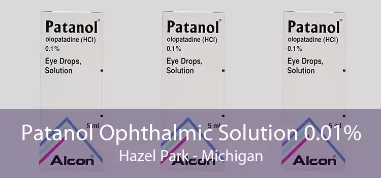 Patanol Ophthalmic Solution 0.01% Hazel Park - Michigan