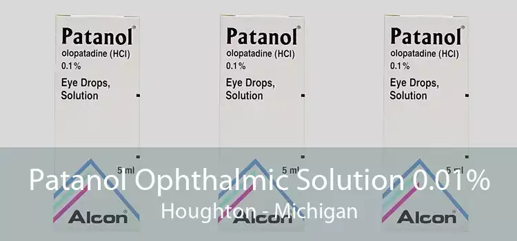 Patanol Ophthalmic Solution 0.01% Houghton - Michigan