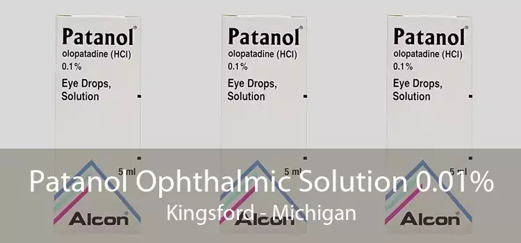 Patanol Ophthalmic Solution 0.01% Kingsford - Michigan