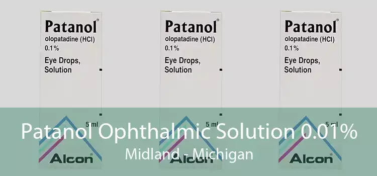 Patanol Ophthalmic Solution 0.01% Midland - Michigan