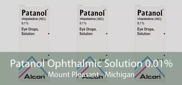 Patanol Ophthalmic Solution 0.01% Mount Pleasant - Michigan