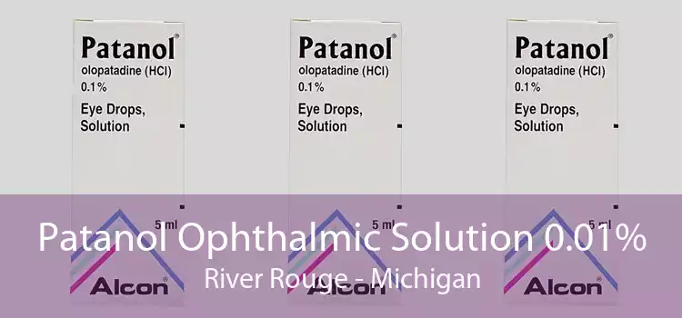 Patanol Ophthalmic Solution 0.01% River Rouge - Michigan