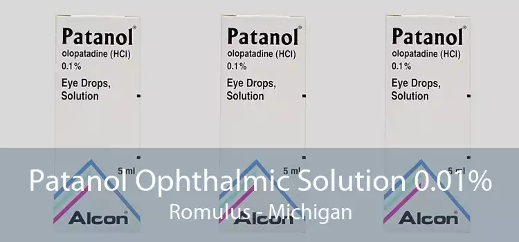 Patanol Ophthalmic Solution 0.01% Romulus - Michigan
