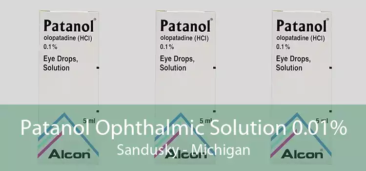 Patanol Ophthalmic Solution 0.01% Sandusky - Michigan