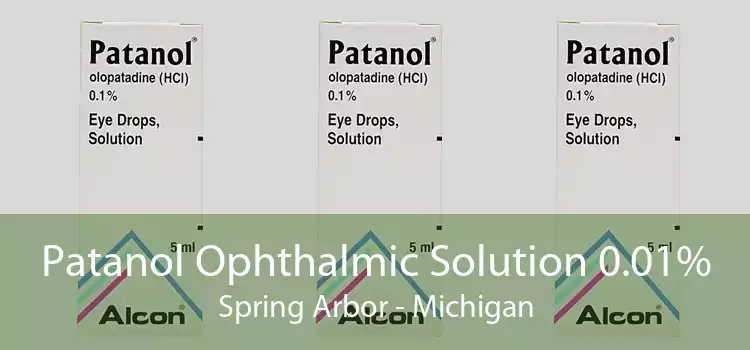 Patanol Ophthalmic Solution 0.01% Spring Arbor - Michigan