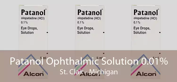 Patanol Ophthalmic Solution 0.01% St. Clair - Michigan